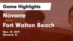 Navarre  vs Fort Walton Beach  Game Highlights - Nov. 19, 2019