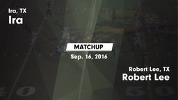 Matchup: Ira vs. Robert Lee  2016