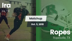 Matchup: Ira vs. Ropes  2018