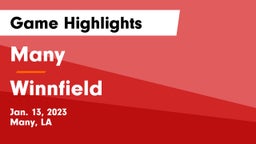 Many  vs Winnfield  Game Highlights - Jan. 13, 2023