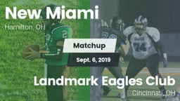 Matchup: New Miami vs. Landmark Eagles Club 2019