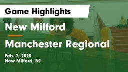 New Milford  vs Manchester Regional  Game Highlights - Feb. 7, 2023
