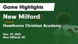 New Milford  vs Hawthorne Christian Academy Game Highlights - Dec. 29, 2023