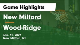 New Milford  vs Wood-Ridge  Game Highlights - Jan. 31, 2022