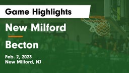 New Milford  vs Becton  Game Highlights - Feb. 2, 2023