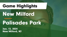 New Milford  vs Palisades Park  Game Highlights - Jan. 12, 2024