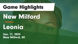 New Milford  vs Leonia  Game Highlights - Jan. 17, 2024