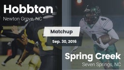 Matchup: Hobbton vs. Spring Creek  2016
