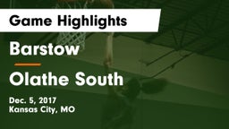 Barstow  vs Olathe South  Game Highlights - Dec. 5, 2017