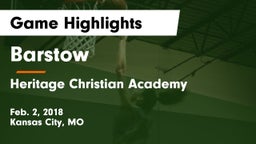 Barstow  vs Heritage Christian Academy Game Highlights - Feb. 2, 2018