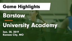 Barstow  vs University Academy Game Highlights - Jan. 28, 2019