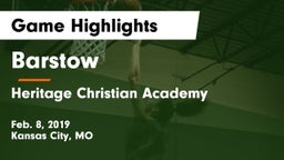 Barstow  vs Heritage Christian Academy Game Highlights - Feb. 8, 2019