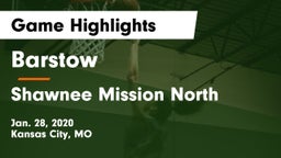 Barstow  vs Shawnee Mission North  Game Highlights - Jan. 28, 2020