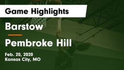 Barstow  vs Pembroke Hill  Game Highlights - Feb. 20, 2020