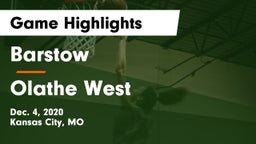 Barstow  vs Olathe West   Game Highlights - Dec. 4, 2020