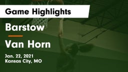 Barstow  vs Van Horn  Game Highlights - Jan. 22, 2021