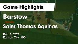 Barstow  vs Saint Thomas Aquinas  Game Highlights - Dec. 3, 2021