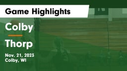 Colby  vs Thorp  Game Highlights - Nov. 21, 2023