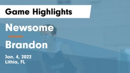 Newsome  vs Brandon Game Highlights - Jan. 4, 2022