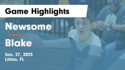 Newsome  vs Blake  Game Highlights - Jan. 27, 2023