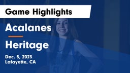 Acalanes  vs Heritage  Game Highlights - Dec. 5, 2023