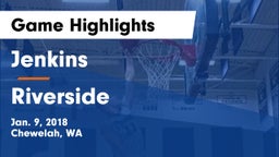 Jenkins  vs Riverside Game Highlights - Jan. 9, 2018