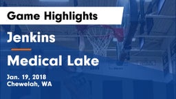 Jenkins  vs Medical Lake Game Highlights - Jan. 19, 2018