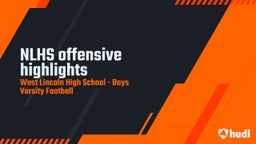 West Lincoln football highlights NLHS offensive highlights