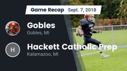 Recap: Gobles  vs. Hackett Catholic Prep 2018
