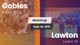 Matchup: Gobles vs. Lawton  2018