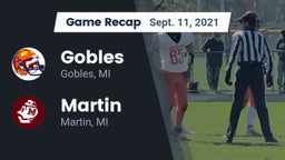 Recap: Gobles  vs. Martin  2021