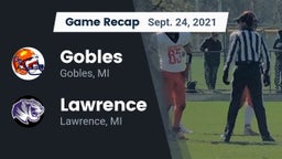 Recap: Gobles  vs. Lawrence  2021