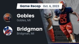 Recap: Gobles  vs. Bridgman  2023