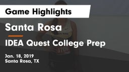 Santa Rosa  vs IDEA Quest College Prep  Game Highlights - Jan. 18, 2019