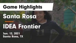 Santa Rosa  vs IDEA Frontier Game Highlights - Jan. 12, 2021