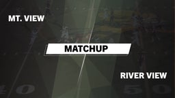 Matchup: Mt. View vs. River View High 2016