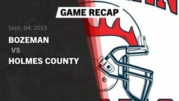 Recap: Bozeman  vs. Holmes County 2015