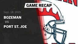Recap: Bozeman  vs. Port St. Joe  2015