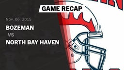 Recap: Bozeman  vs. North Bay Haven 2015
