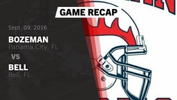 Recap: Bozeman  vs. Bell  2016