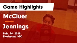 McCluer  vs Jennings  Game Highlights - Feb. 26, 2018