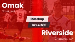 Matchup: Omak vs. Riverside  2018