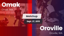 Matchup: Omak vs. Oroville  2019