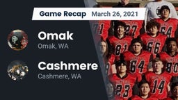 Recap: Omak  vs. Cashmere  2021