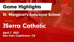 St. Margaret's Episcopal School vs JSerra Catholic  Game Highlights - April 7, 2022