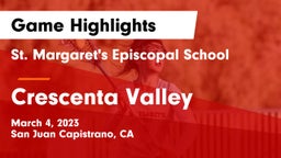 St. Margaret's Episcopal School vs Crescenta Valley  Game Highlights - March 4, 2023