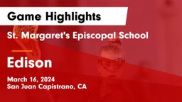St. Margaret's Episcopal School vs Edison  Game Highlights - March 16, 2024