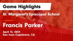 St. Margaret's Episcopal School vs Francis Parker  Game Highlights - April 15, 2024