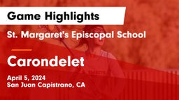 St. Margaret's Episcopal School vs Carondelet  Game Highlights - April 5, 2024