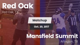 Matchup: Red Oak  vs. Mansfield Summit  2017